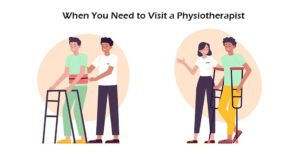 When-you-need-to-visit-a-physiotherapist